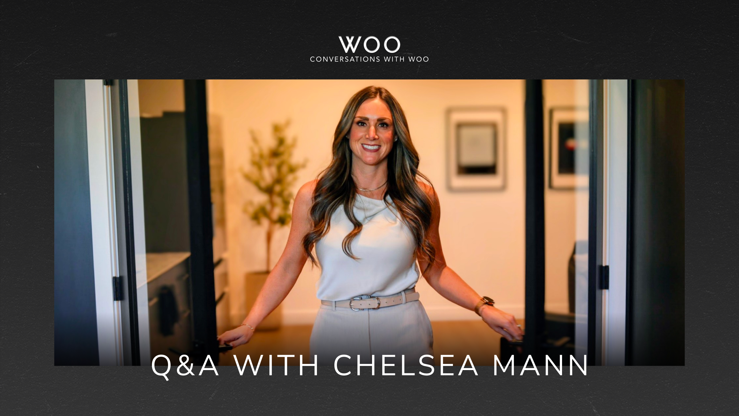 WOO Conversations Chelsea Mann
